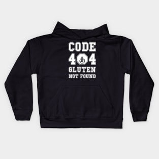 Code 404 No Gluten Detected Kids Hoodie